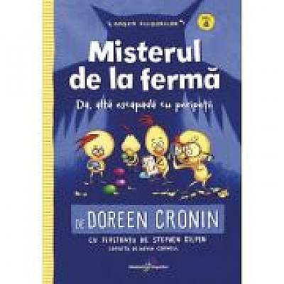 Coperta cărții Gasca Puisorilor. Vol. 4 - Misterul de la ferma