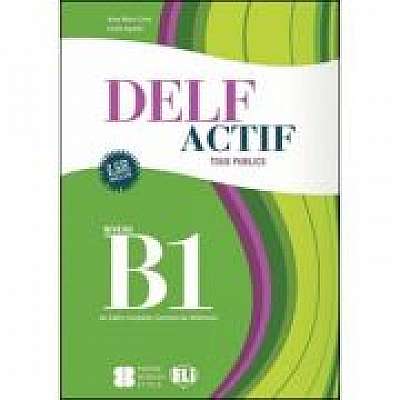 DELF Actif B1 Scolaire. Guide