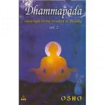 Dhammapada. Comentata, volumul 2 - OSHO