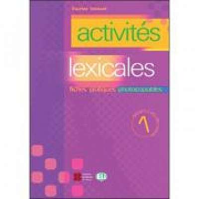 Activités lexicales. Volume 1