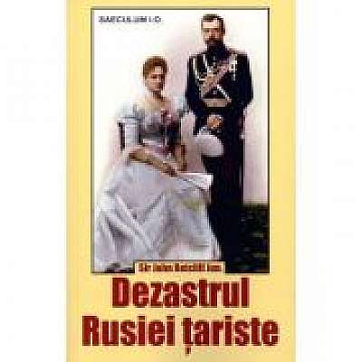 Coperta cărții Dezastrul Rusiei tariste