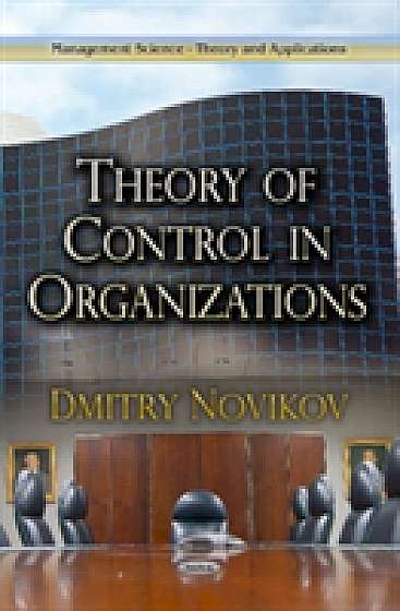 Coperta cărții Theory of Control in Organizations de Dmitry Novikov
