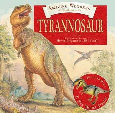 Tyrannosaur: And Other Carnivorous Bipedal Dinosaurs of North America
