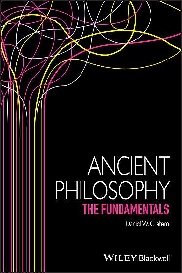 Ancient Philosophy: The Fundamentals