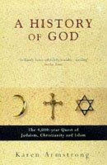 Coperta cărții The History Of God de Karen Armstrong
