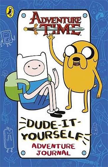 Adventure Time - Dude-It-Yourself Adventure Journal