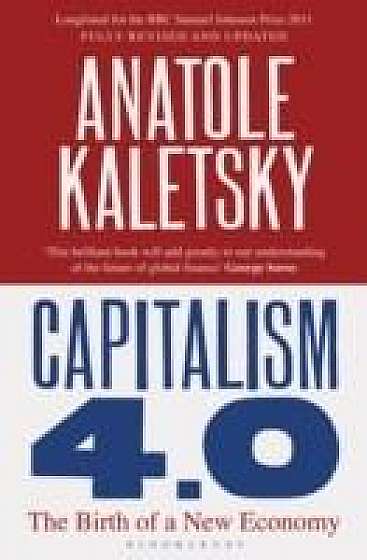 Capitalism 4.0 : The Birth of a New Economy