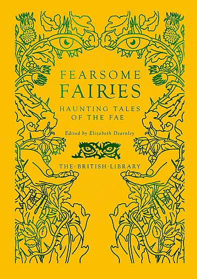 Fearsome Fairies: Haunting Tales of the Fae