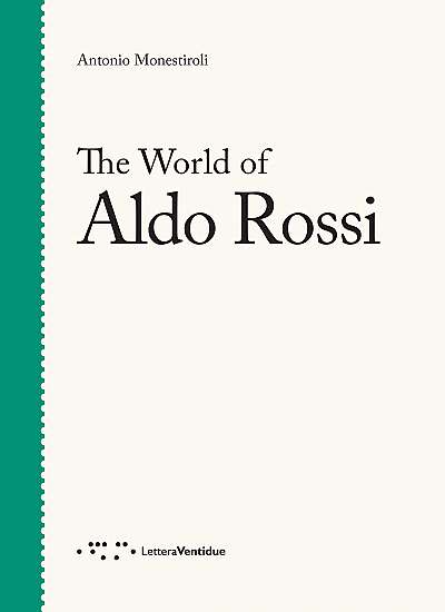 The World of Aldo Rossi