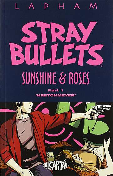 Stray Bullets: Sunshine & Roses - Volume 1