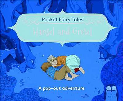 Pocket Fairytales - Hansel and Gretel