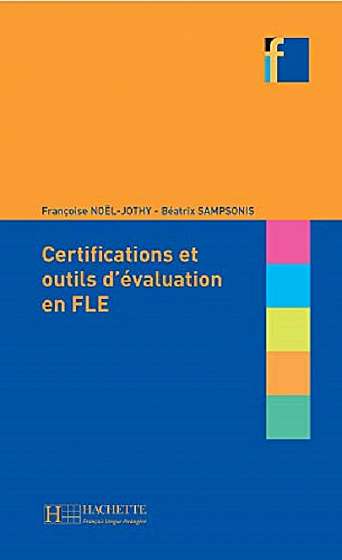 Les Certifications Et Outils D'Evaluation En Fle