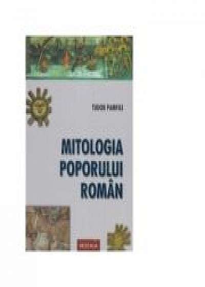 Mitologia poporului roman - Tudor Pamfile