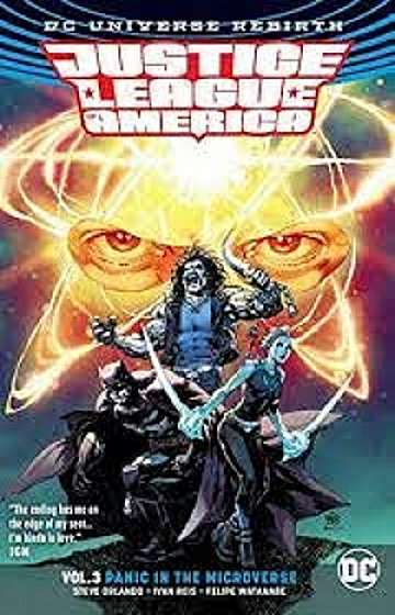 Justice League of America. Vol. 3: Panic in the Microverse