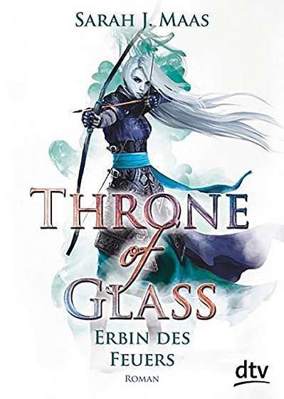 Throne of Glass. Erbin des Feuers