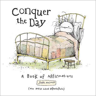 Conquer the Day