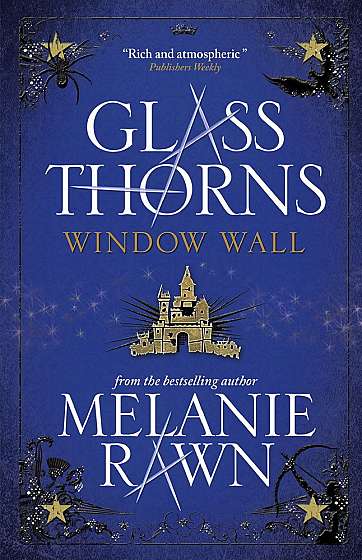 Glass Thorns - Window Wall