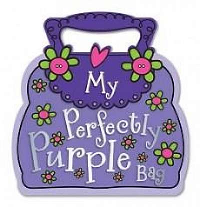 My Perfectly Purple Bag