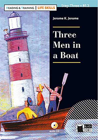 Reading & Training - Life Skills: Jerome K. Jerome - Three Men in a Boat + CD