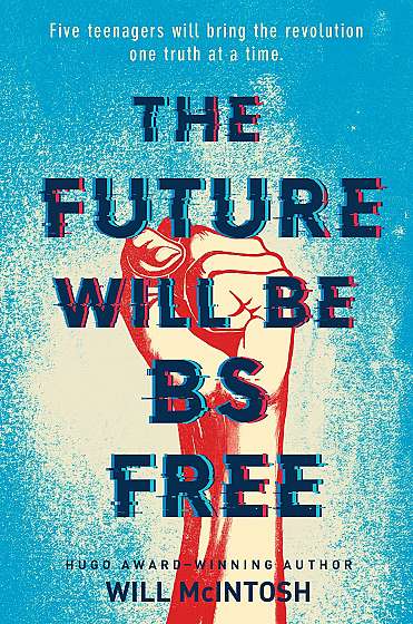 The Future Will Be Bs Free