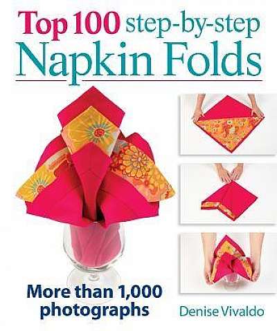 Top 100 Step-by-step Napkin Folds