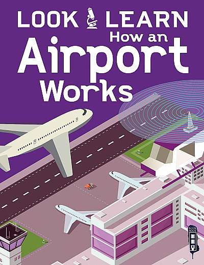 Look & Learn: How An Airport Works