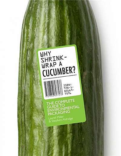 Why Shrinkwrap a Cucumber? The Complete Guide to Environmental Packaging