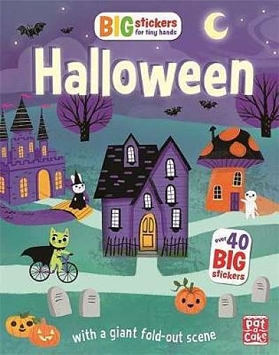 Big Stickers for Tiny Hands: Halloween : With scenes, activities and a giant fold-out picture