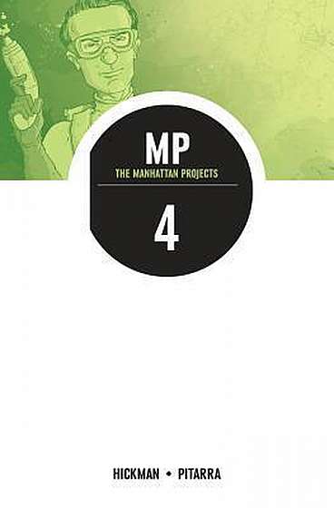 The Manhattan Projects Vol. 4 - The Four Disciplines