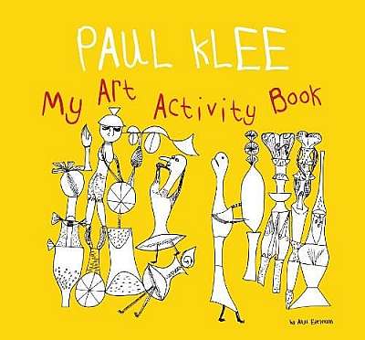 Paul Klee: My Art Activity Book