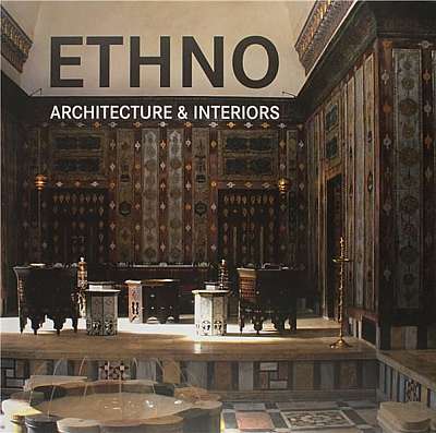 Ethno Architecture and Interiors