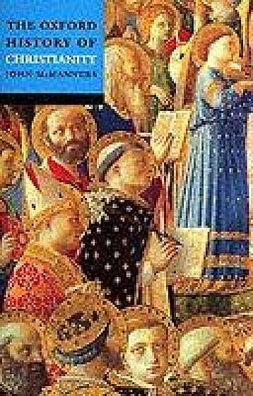 Coperta cărții The Oxford History Of Christianity