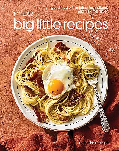 Food52 Big Little Recipes