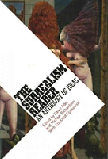 Surrealism Reader: An Anthology of Ideas