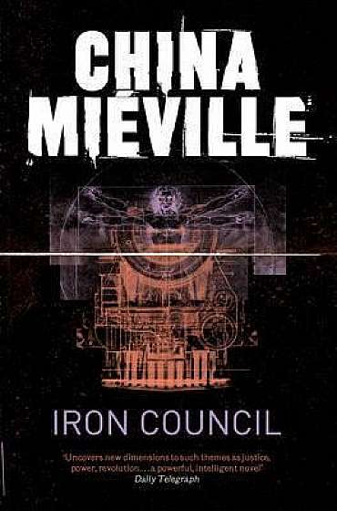Iron Council (New Crobuzon Book 3)