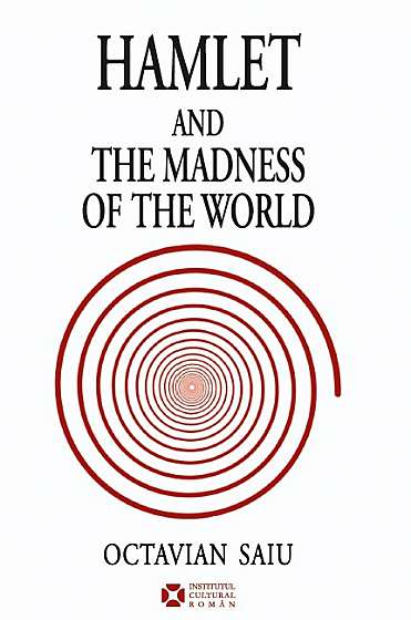 Hamlet and the Madness of the World