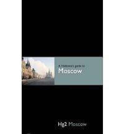 Hg2: A Hedonist's Guide to Moscow