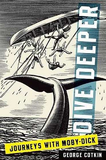 Dive Deeper: Journeys with Moby-Dick