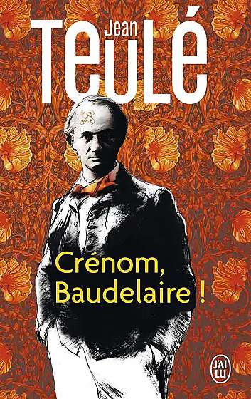 Crenom, Baudelaire!