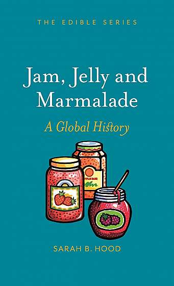 Jam, Jelly and Marmalade