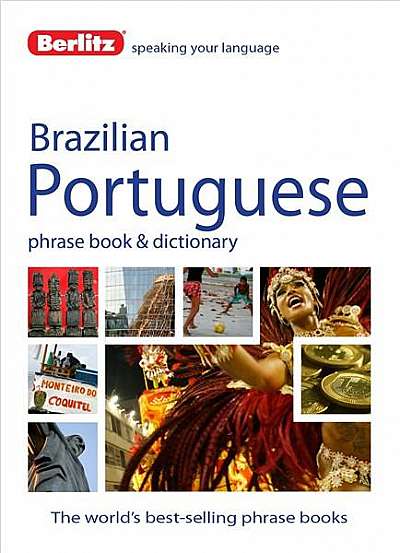 Berlitz Language: Brazilian Portuguese Phrase Book & Dictionary