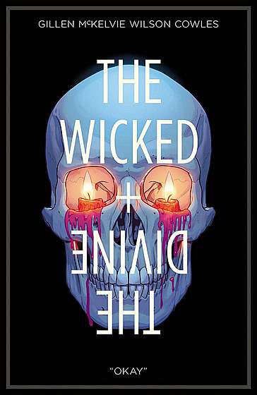 The Wicked + The Divine - Volume 9: Okay