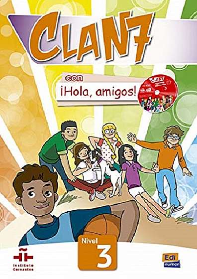 Clan 7 con Hola Amigos 3