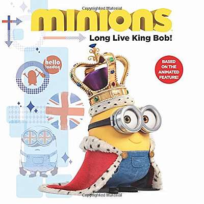 Minions - Long Live King Bob!