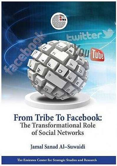 From Tribe to Facebook: The Transformational Role of Social Networks