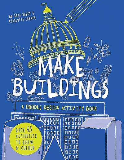 Make Buildings: A doodle-design activity book