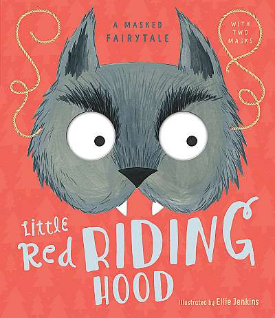 A Masked Fairytale - Little Red Riding Hood