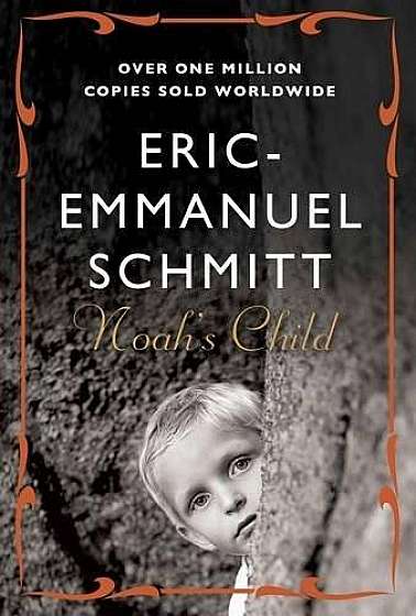 Coperta cărții Noah's Child de Eric Emmanuel Schmitt
