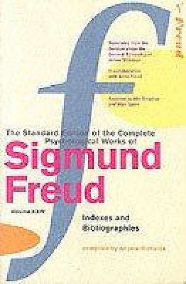 The Complete Psychological Works Of Sigmund Freud - Indexes And Bibliographies