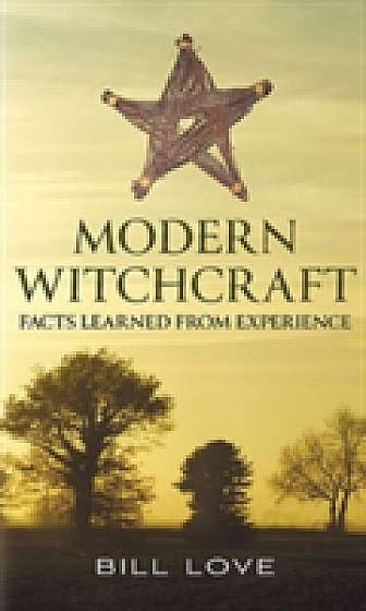 Modern Witchcraft: